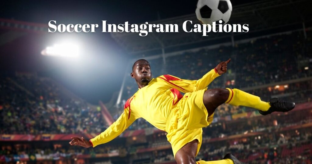 soccer-instagram-captions