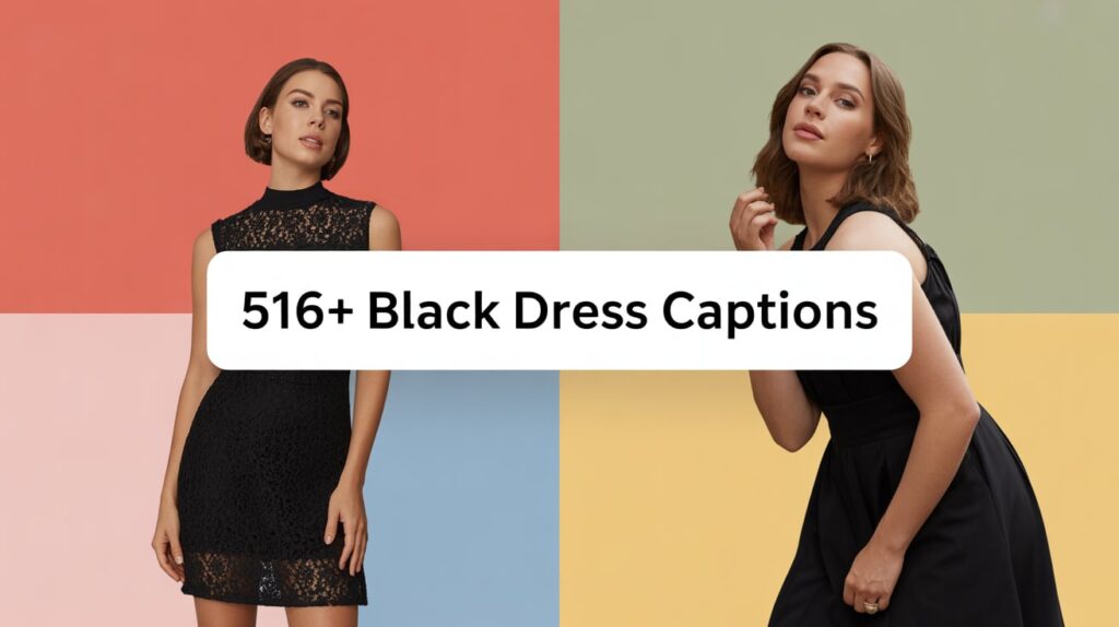 Black Dress Captions