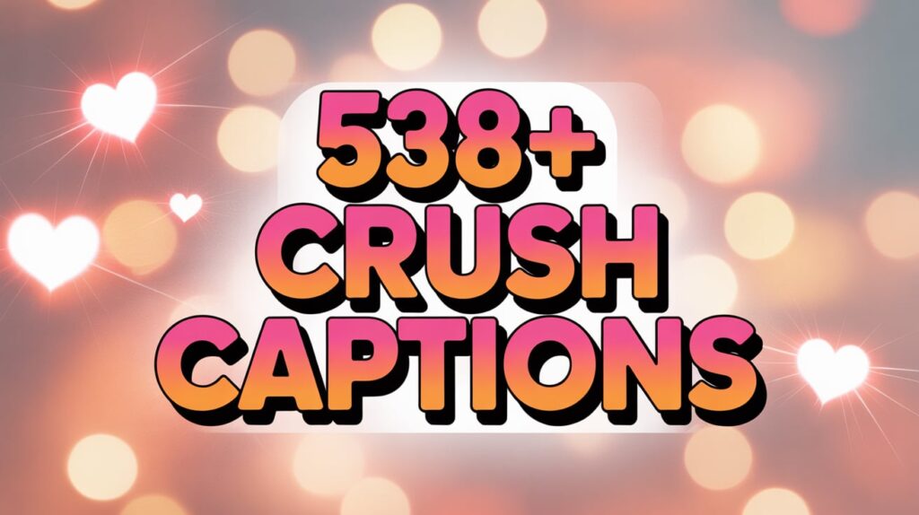 Crush Captions