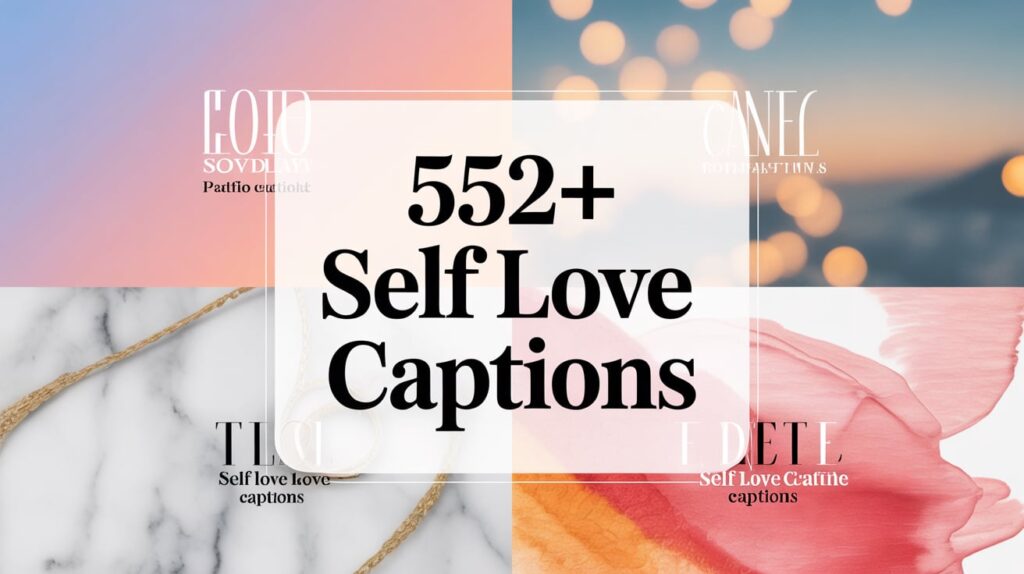 Self Love Captions