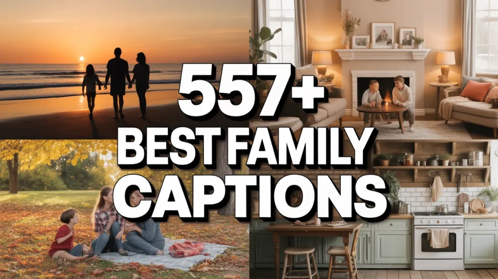Best Family Captions