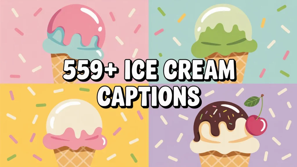 Ice Cream Captions