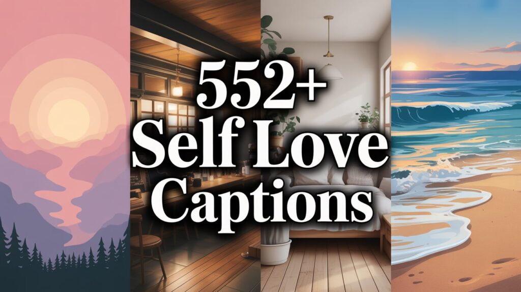 Self Love Captions