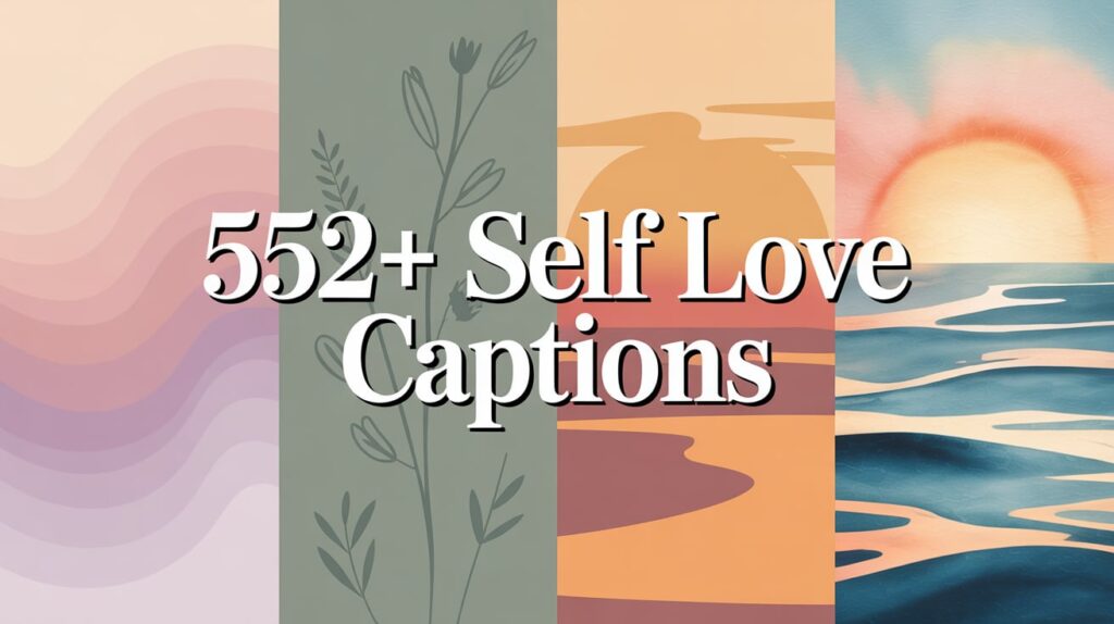 Self Love Captions