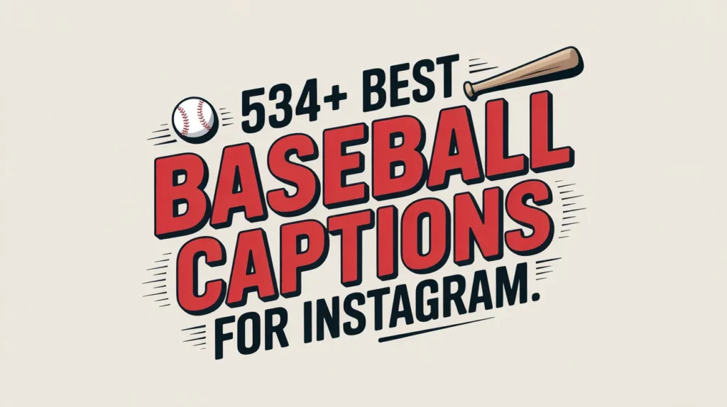  Best Baseball Captions