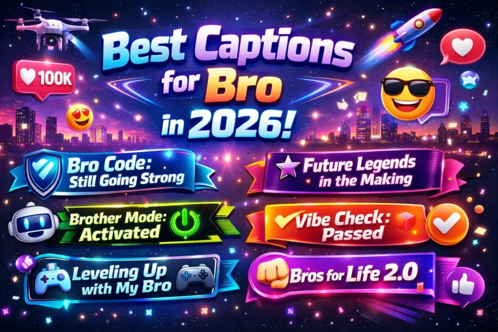Captions for Bro