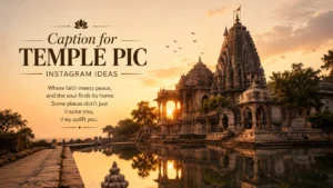 Caption for Temple Pic Instagram
