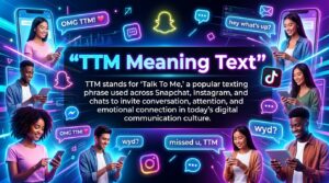 TTM Meaning Text
