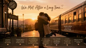 We Met After a Long Time
