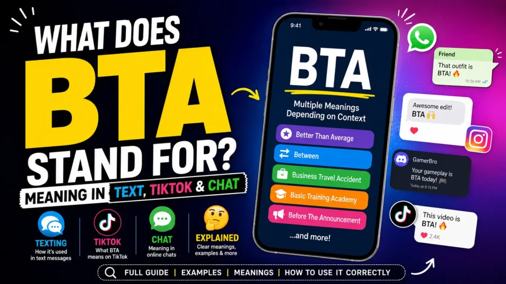 What Does BTA Stand For