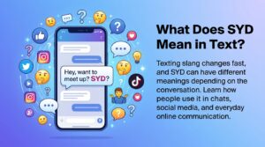 What Does SYD Mean in Text